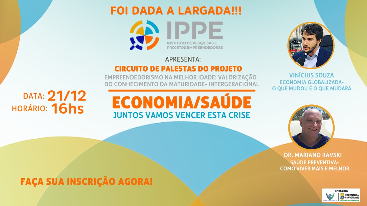 Read more about the article 1º CIRCUITO DE PALESTRAS – EMPREENDEDORISMO NA MELHOR IDADE – VALORIZAÇÃO DO CONHECIMENTO DA MATURIDADE | 2020